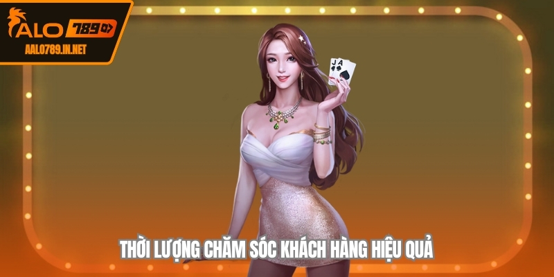 Thời lượng chăm sóc khách hàng hiệu quả