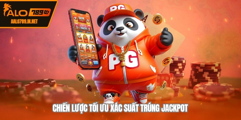 Chiến lược tối ưu xác suất trúng jackpot