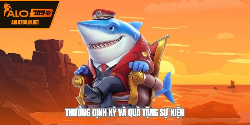 Thưởng định kỳ và quà tặng sự kiện